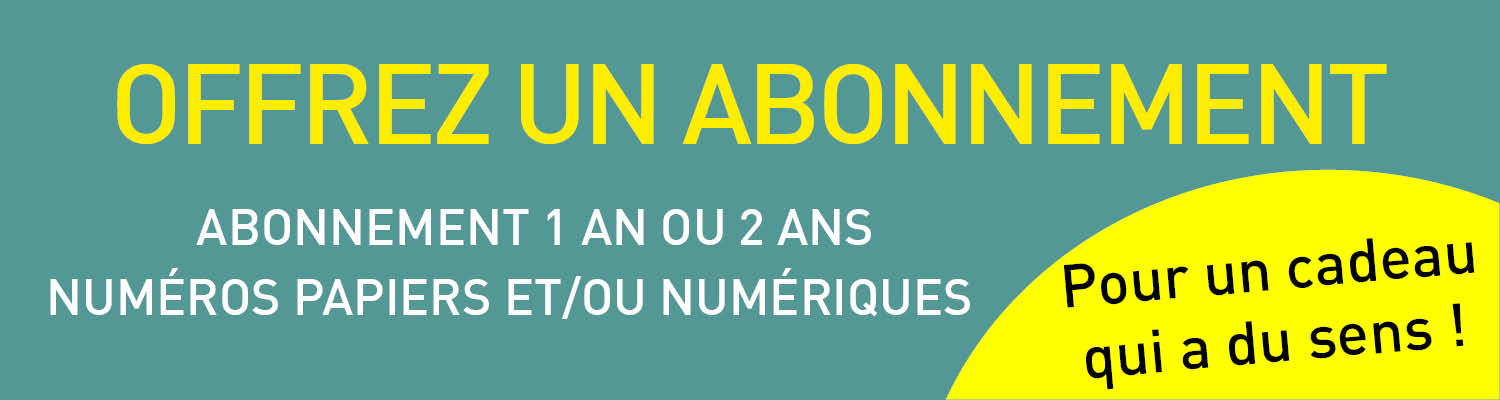 Offrez un abonnement à un proche