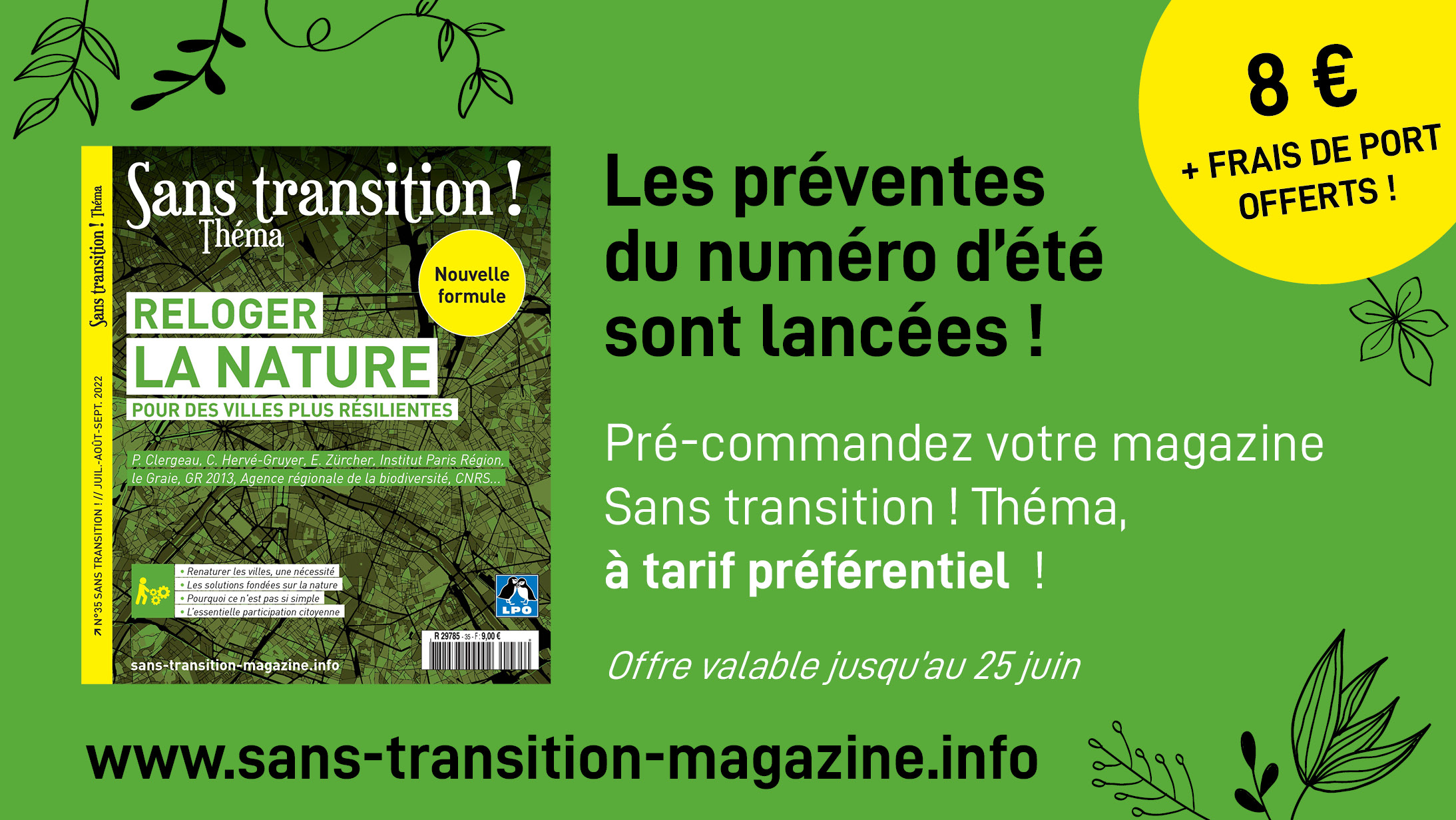 NUMÉRO D'ÉTÉ SANS TRANSITION ! THÉMA] Profitez de l'offre spéciale