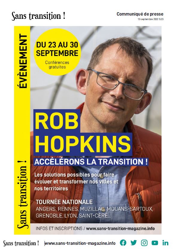 CONFÉRENCES « ACCÉLÉRONS LA TRANSITION ! » AVEC ROB HOPKINS DU 23