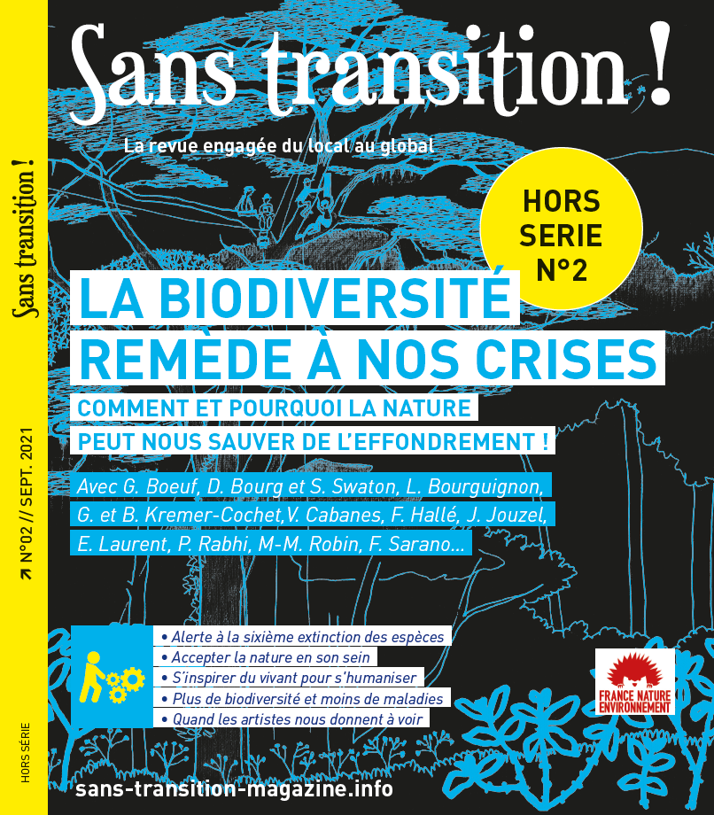 Sans transition Hors-Série la biodiversité remède à nos crises