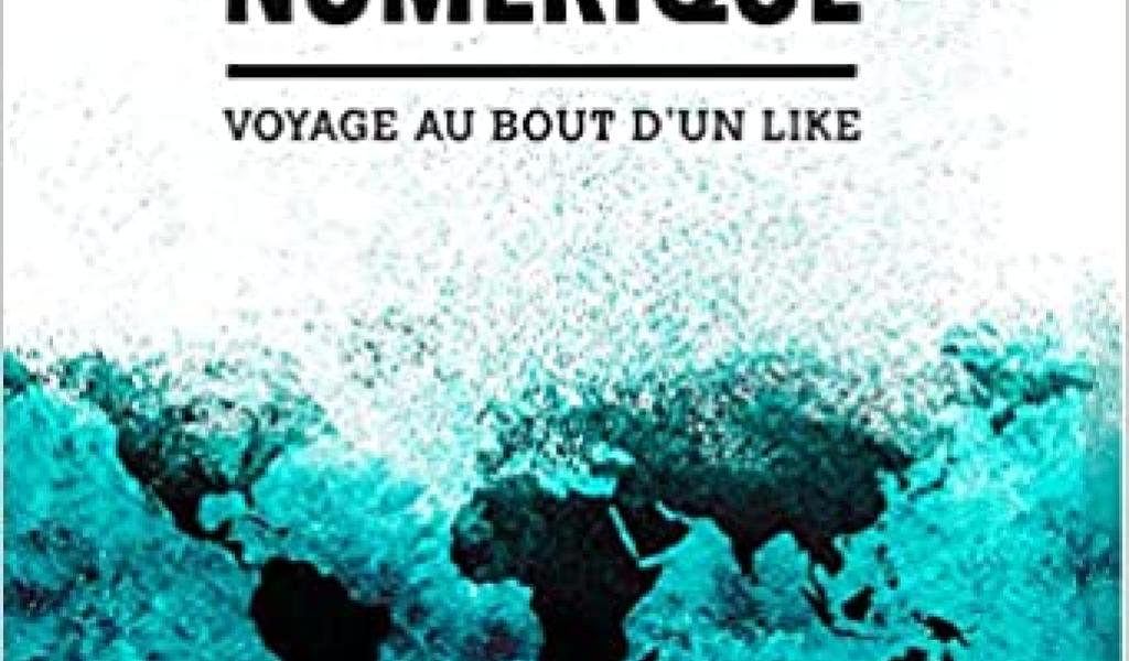 L'enfer numérique. Voyage au bout d'un like, Guillaume Pitron, éditions Les Liens qui Libèrent, septembre 2021