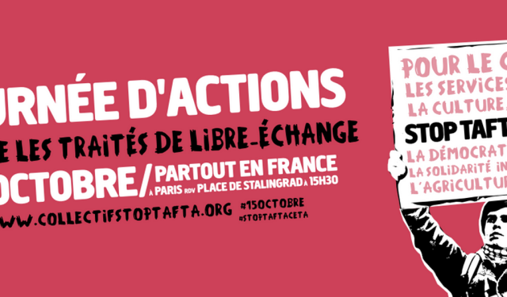 Une grande journée d'action contre les traitées de libre échange est prévue le 15 octobre 2016 - Crédit : Attac